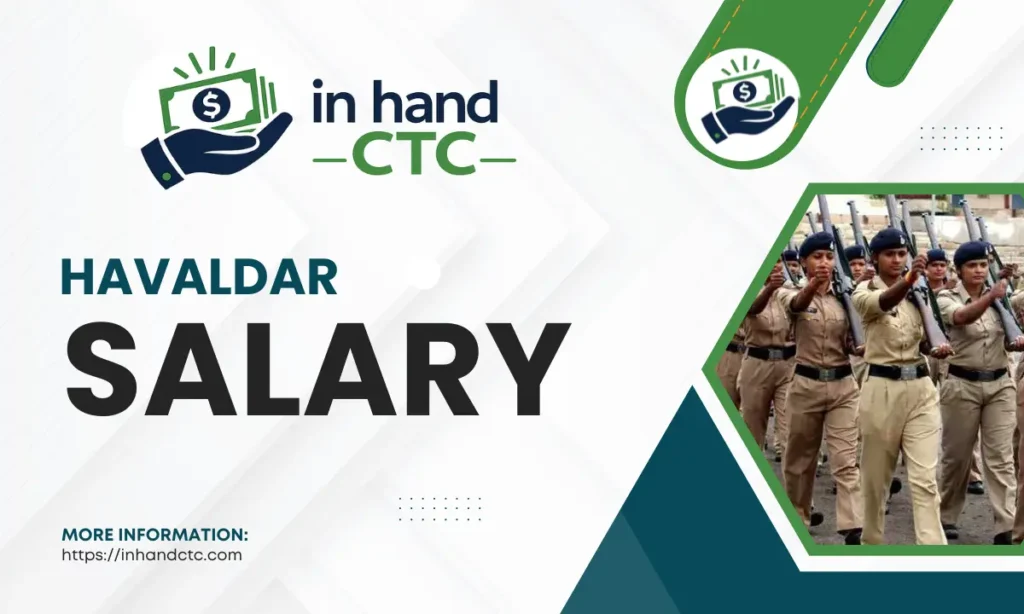 Havaldar Salary