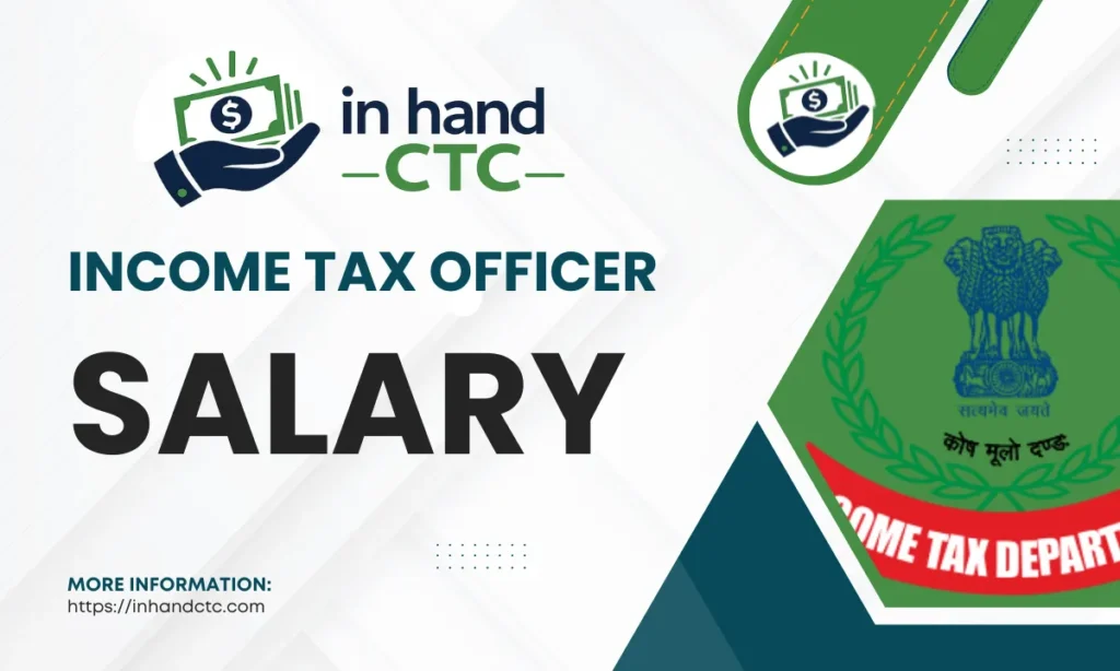 Income Tax Officer Salary