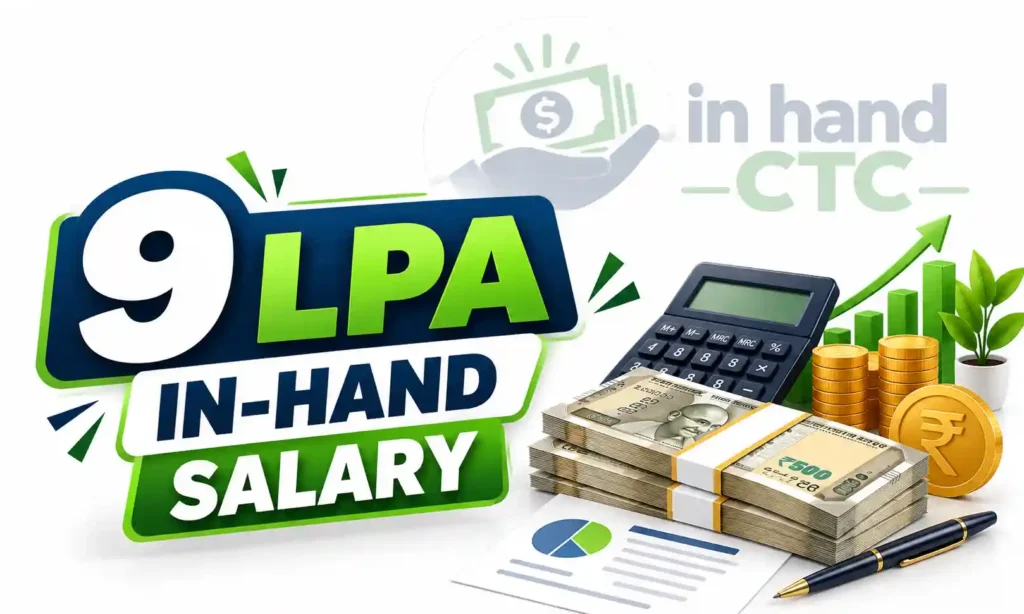 9 LPA in hand salary